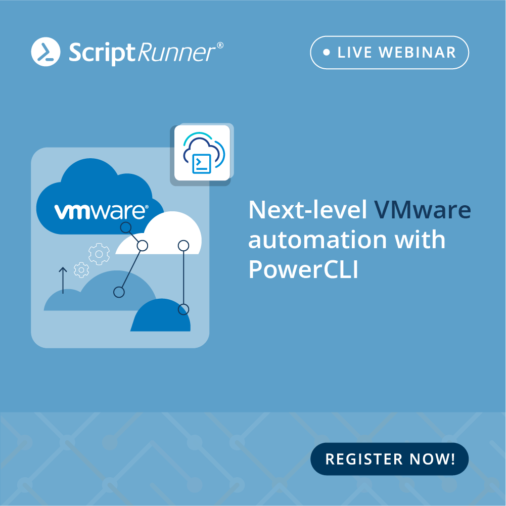 Webinar: Next-level VMware automation with PowerCLI